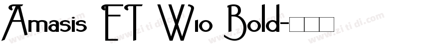 Amasis ET W10 Bold字体转换